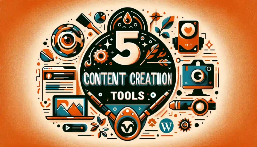 5 Content Creation Tools Every Indian Blogger Should Use
